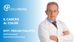 il-cancro-al-colon-intervista-al-dott-pierluigi-pallotto-clinica-villa-pia-roma