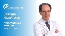 l'artrite reumatoide prof. vincenzo bruzzese clinica villa pia roma